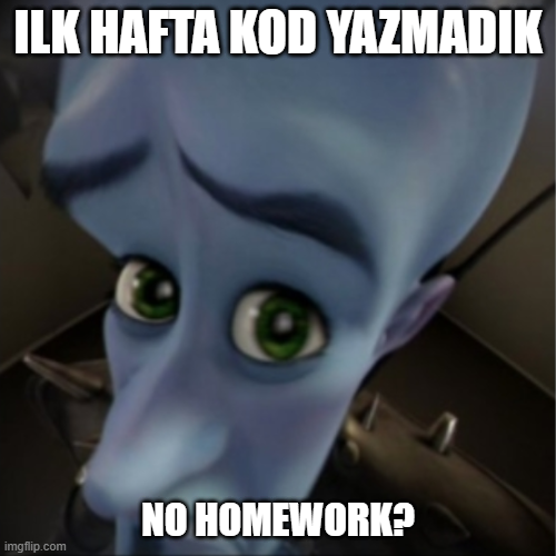 Hafta 1 meme